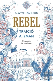 Rebel. Traïció A Izman