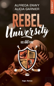 Rebel University Tome 3 : Ice And Fire