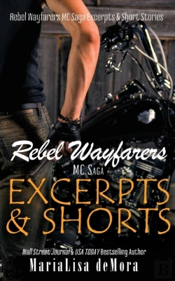 Bertrand.pt - Rebel Wayfarers Mc Saga Excerpts & Shorts