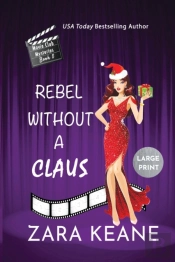 Rebel Without A Claus  Movie Club Myster