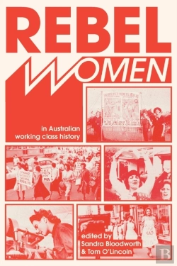 Bertrand.pt - Rebel Women In Australian Working Class History
