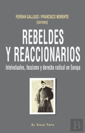 Rebeldes Y Reaccionarios