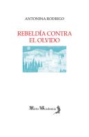 Rebeldía Contra El Olvido