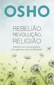 Rebelião, Revolução, Religião