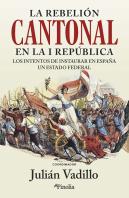 Rebelion Cantonal En La I Republica,La