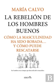 Rebelion De Los Hombres Buenos, La