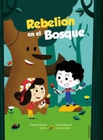 Rebelion En El Bosque