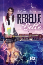 Rebelle Belle T.1
