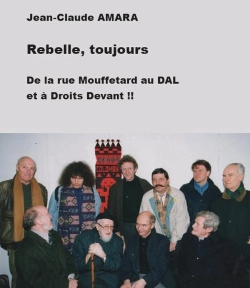 Bertrand.pt - Rebelle, Toujours : De La Rue Mouffetard Au Dal Et À Droits Devant !!
