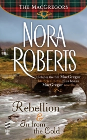 Rebellion & In From The Cold