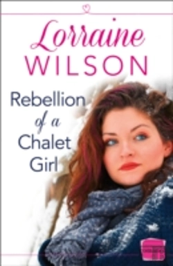 Bertrand.pt - Rebellion Of A Chalet Girl