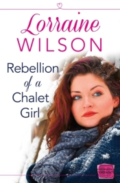 Rebellion Of A Chalet Girl
