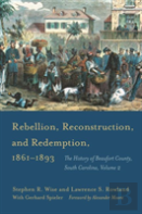 Rebellion, Reconstruction, And Redemption, 1861-1893