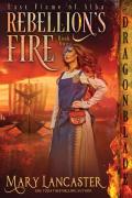 Rebellion'S Fire