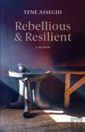 Rebellious And Resilient