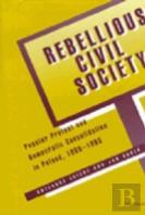 Rebellious Civil Society