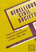 Rebellious Civil Society
