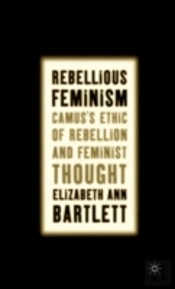 Rebellious Feminism