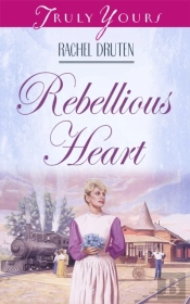 Rebellious Heart