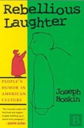 Rebellious Laughter