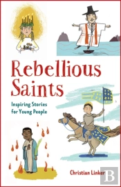 Rebellious Saints