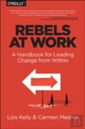 Rebels At Work