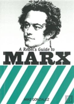 Bertrand.pt - Rebel'S Guide To Marx