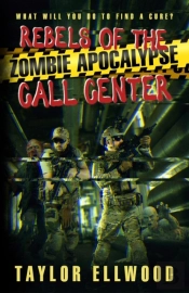 Rebels Of The Zombie Apocalypse Call Center