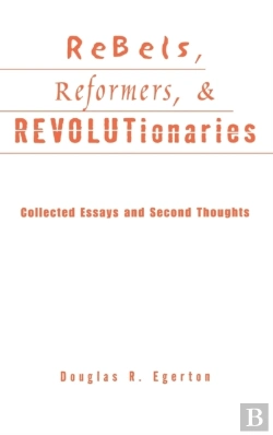 Bertrand.pt - Rebels, Reformers, And Revolutionaries