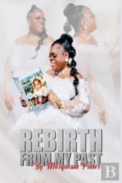 Rebirth From My Past