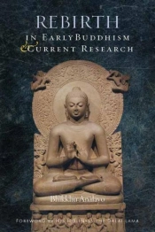 Rebirth In Early Buddhism And Current Research