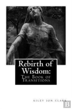 Bertrand.pt - Rebirth Of Wisdom:: The Book Of Transiti