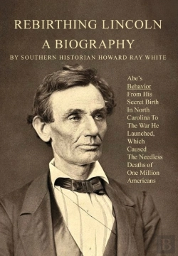 Bertrand.pt - Rebirthing Lincoln, A Biography