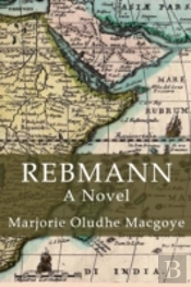 Rebmann: A Novel