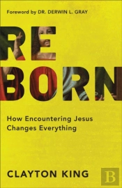 Reborn Â€“ How Encountering Jesus Changes Everything