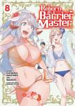 Reborn As A Barrier Master (Manga) Vol. 8