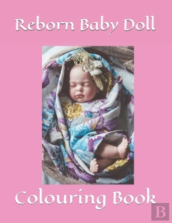 Bertrand.pt - Reborn Baby Doll Colouring Book