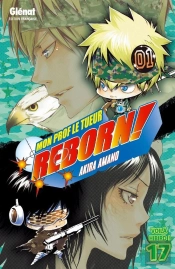 Reborn Tome 17 ; Voilà Hibird!