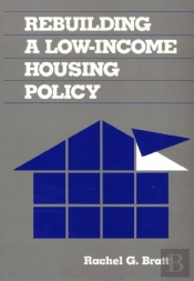 Rebuilding A Low-Income Housing Policy