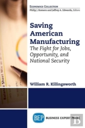 Rebuilding American Manufacturing