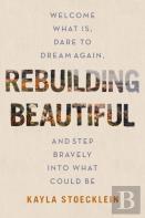 Rebuilding Beautiful