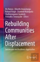 Rebuilding Communities After Displacement