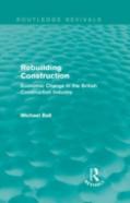 Rebuilding Construction (Routledge Revivals)