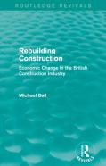 Rebuilding Construction (Routledge Revivals)