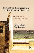 Rebuilding Local Communities In The Wake Of Disaster