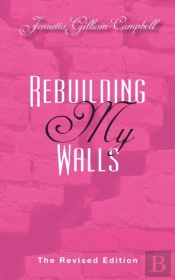 Rebuilding My Walls