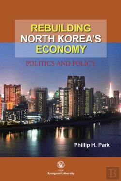 Bertrand.pt - Rebuilding North Korea'S Economy