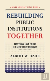 Rebuilding Public Institutions Together