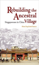 Rebuilding The Ancestral Village Â€“ Singaporeans In  China