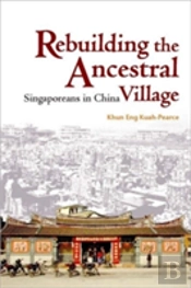 Rebuilding The Ancestral Village Â€“ Singaporeans In  China